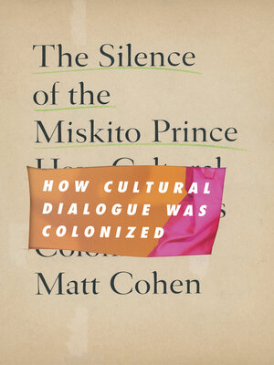 cover image of The Silence of the Miskito Prince